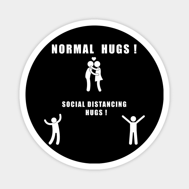 SOCIAL DISTANCING HUGS Magnet by Flipodesigner